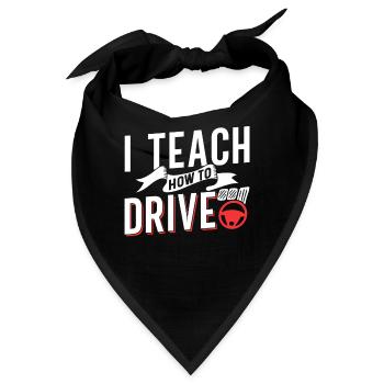 Ich Bringe Das Fahren Bei Fahrlehrer Fahrschule - Bandana - Schwarz - Vorne