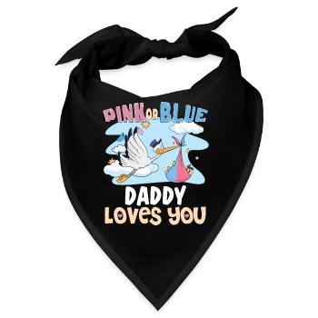 Pink or Blue Daddy Loves You Best Dad Ever - Bandana - Schwarz - Vorne