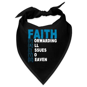 Faith Forwarding All Issues To Heaven 2 - Bandana - Schwarz - Vorne