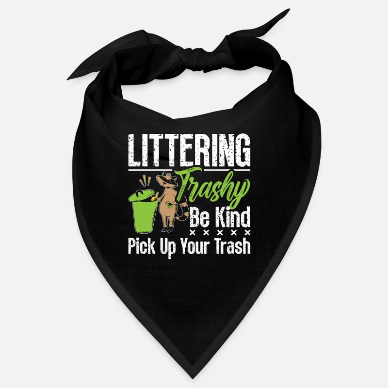 Écologiste Littering Trash Be Environmental Bandana