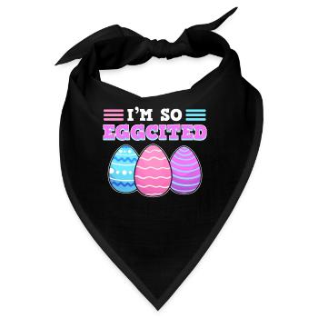 I'm So Eggcited Easter - Bandana - Schwarz - Vorne
