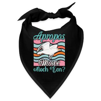Apropos Möwe Möwie Noch een Plattdeutscher Spruch - Bandana - Schwarz - Vorne