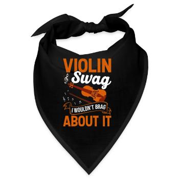 Violin Swag, ich würde damit nicht prahlen - - Bandana - Schwarz - Vorne