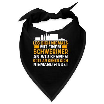 Leg Dich Niemals Mit Einem Schweriner An - Bandana - Schwarz - Vorne