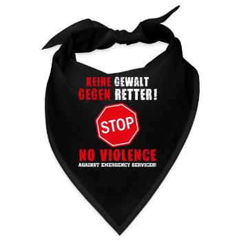 Keine Gewalt gegen Retter - gewaltfreie Einsätze! - Bandana - Schwarz - Vorne