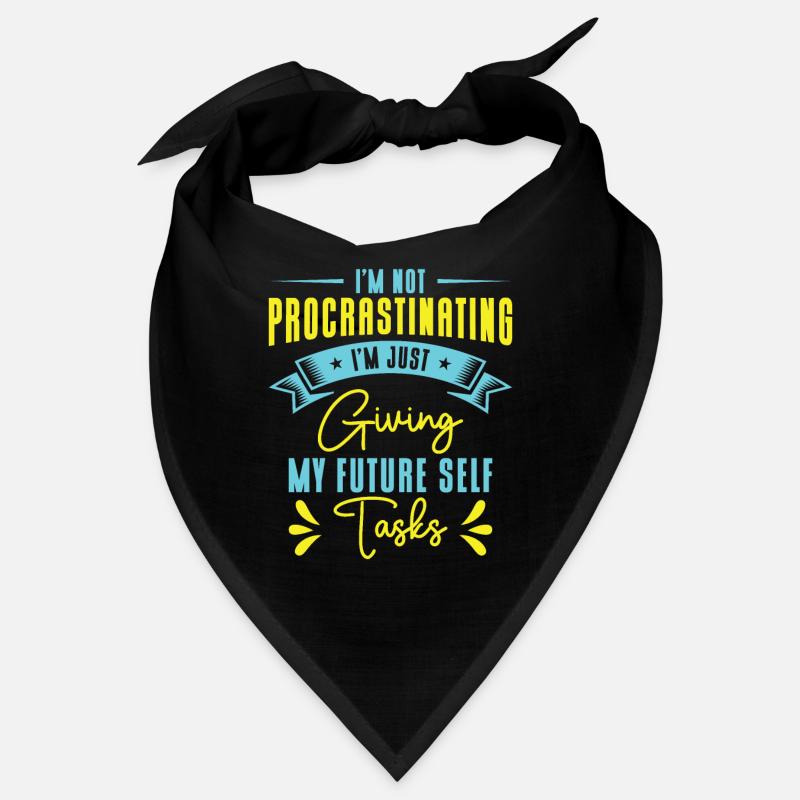 Procrastinating Tasks Procrastinator Delaying Work Bandana