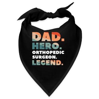 Dad Hero Orthopädischer Chirurg Legende Orthopäde - Bandana - Schwarz - Vorne