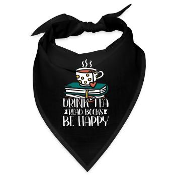 Tee Trinken Bücher Lesen Glücklich Sein - Bandana - Schwarz - Vorne