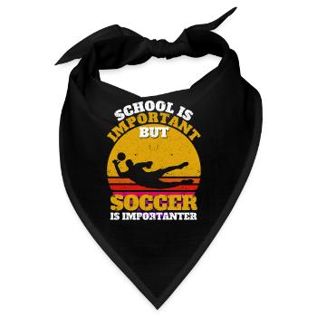 Schule ist wichtig, aber Fußball ist wichtiger - Bandana - Schwarz - Vorne