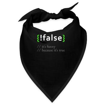 ! False - Lustige Codierung Programmierer Computerprogramm - Bandana - Schwarz - Vorne