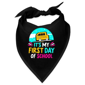 Es Ist Mein Erster Schultag Schule Schulstart - Bandana - Schwarz - Vorne