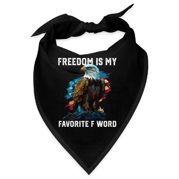 Freedom Is My Favorite F Word 4th Of July American - Bandana - Schwarz - Vorne