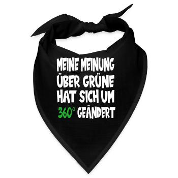 Meine Meinung über Grüne hat sich um 360 Grad geän - Bandana - Schwarz - Vorne