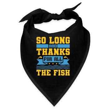 SO LONG UND DANKE FÜR ALL DIE FISCHE - Bandana - Schwarz - Vorne