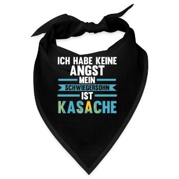 Ich habe keine Angst mein Schwiegersohn ist Kasach - Bandana - Schwarz - Vorne