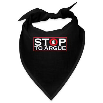 Aufhören Zu Streiten Argument Argumentieren - Bandana - Schwarz - Vorne