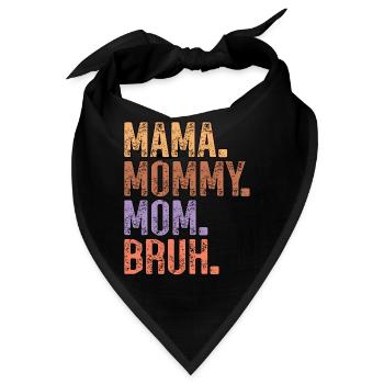 Mama Mama Mama Mama Bruh Muttertag - Bandana - Schwarz - Vorne