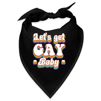 Lasst uns Gay Pride Rainbow LGBTQ+ bekommen - Bandana - Schwarz - Vorne