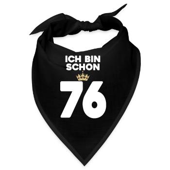 76. Geburtstag Geschenk - 76 Jahre mit Krone - Bandana - Schwarz - Vorne