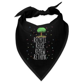 Recycle Reuse Renew Rethink Crisis Umwelt - Bandana - Schwarz - Vorne