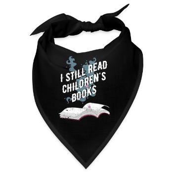 Ich lese immer noch Kinderbücher Schullehrer Nerd - Bandana - Schwarz - Vorne