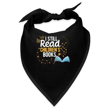 Ich lese immer noch Kinderbücher Schullehrer Nerd - Bandana - Schwarz - Vorne