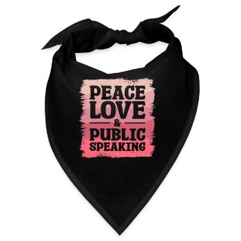 Frieden, Liebe & öffentliches Sprechen Redner - Bandana - Schwarz - Vorne