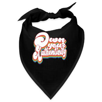 Besitze deine Authentizität - Pride Month LGBTQ - Bandana - Schwarz - Vorne