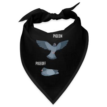 PigeON PigeOFF Taube Tauben Lustig - Bandana - Schwarz - Vorne