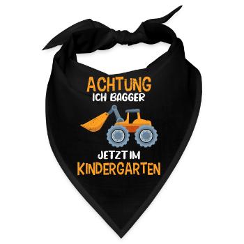 Kindergartenkind Achtung ich bagger jetzt im Kiga - Bandana - Schwarz - Vorne