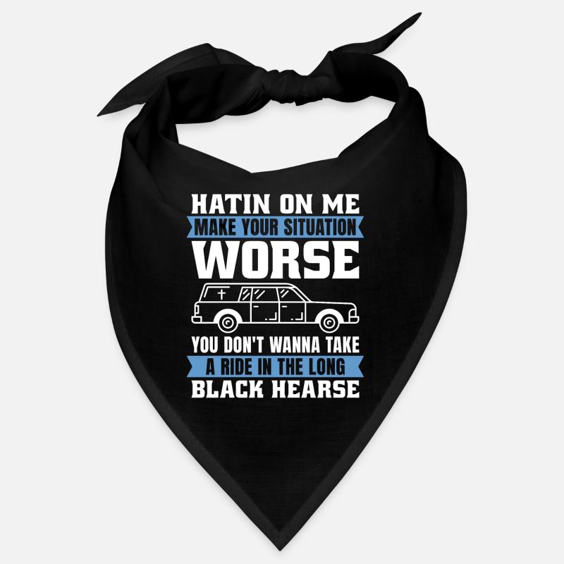 Embaumeur Hatin On Me Make Your Funeral Embalmers Bandana