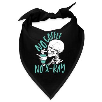 Kein Kaffee Kein Röntgenbild Rad Tech - Bandana - Schwarz - Vorne