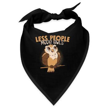 Less People. More Owls. Night Owl Nocturnal Bird - Bandana - Schwarz - Vorne