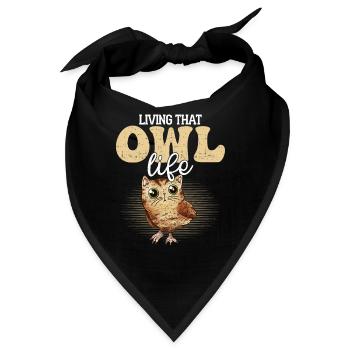 Living That Owl Life Night Owls Nocturnal Bird - Bandana - Schwarz - Vorne