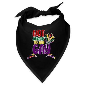 Not Afraid To Say Gay 4 - Bandana - Schwarz - Vorne