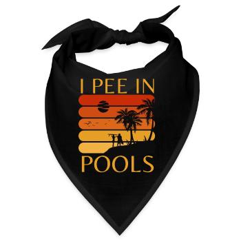 Ich Pinkle In Pools Lustig Ich Pinkle In Pools - Bandana - Schwarz - Vorne
