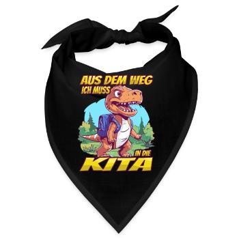 Aus dem Weg ich muss in die Kita - Kindergarten - Bandana - Schwarz - Vorne