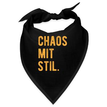 Chaos Mit Stil Lustiger Spruch - Bandana - Schwarz - Vorne