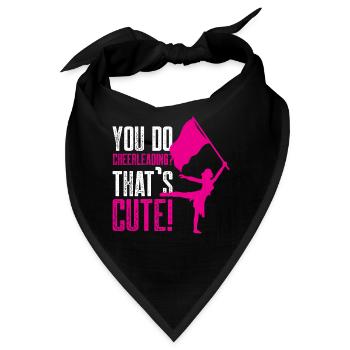 You do cheerleading That's cute - Bandana - Schwarz - Vorne