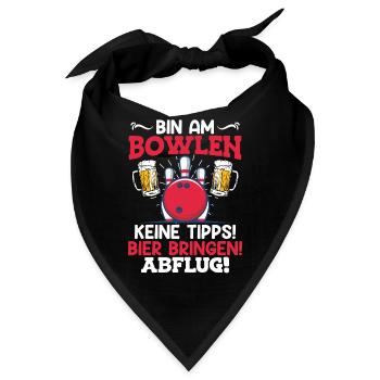 Bowlingspieler Bin am Bowlen Bier bringen! Bowler - Bandana - Schwarz - Vorne