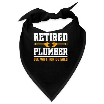 Retired Plumber See Wife For Details - Bandana - Schwarz - Vorne