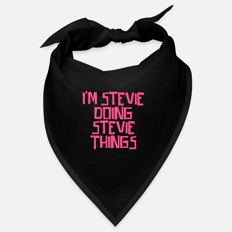 I'm Stevie doing Stevie things Bandana