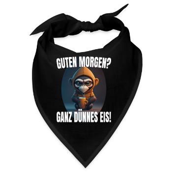 Guten Morgen? Ganz dünnes Eis! Morgenmuffel Affe - Bandana - Schwarz - Vorne