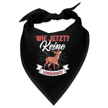 Wie Jetzt? Keine Lederhose Trachten - Bandana - Schwarz - Vorne
