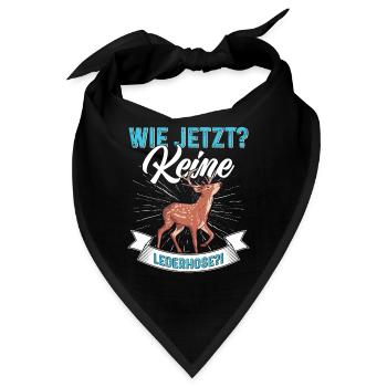 Wie Jetzt? Keine Lederhose Trachten - Bandana - Schwarz - Vorne