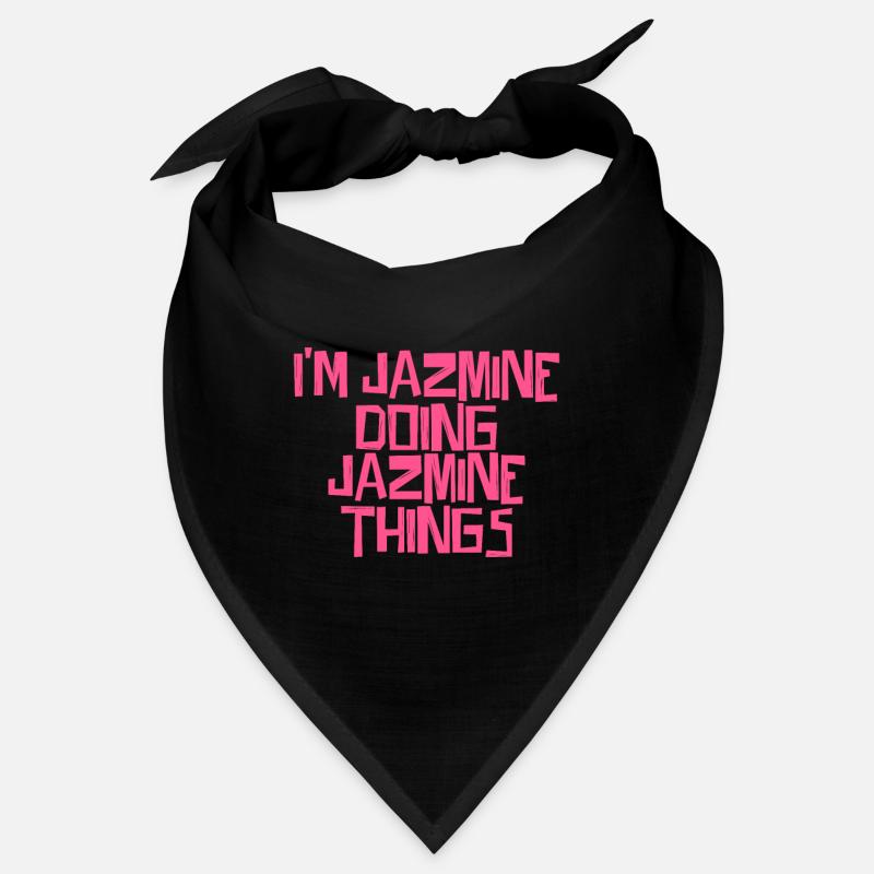 I'm Jazmine doing Jazmine things Bandana