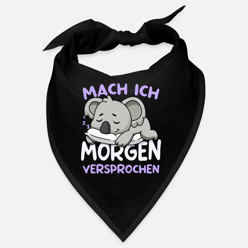 Mach Ich Morgen Versprochen Koala Morgenmuffel Bandana