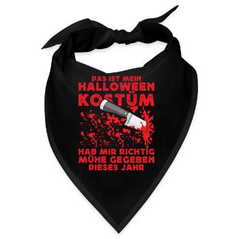 Horror Shirt Das ist mein Halloween Kostüm - Bandana - Schwarz - Vorne