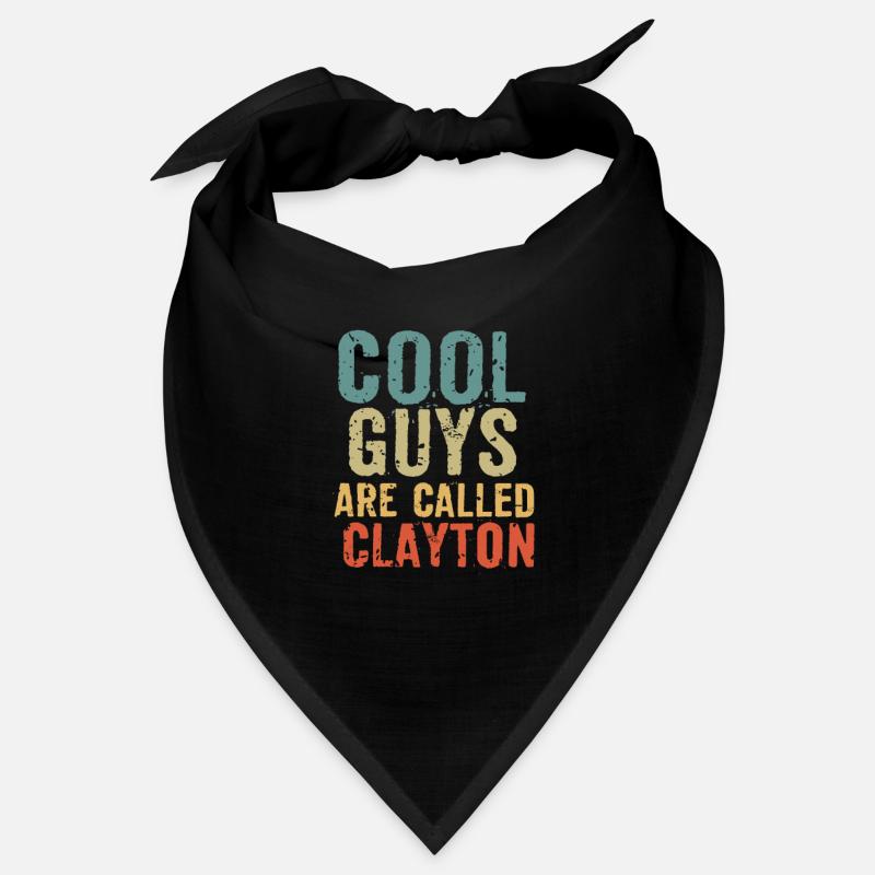 Cool guys are called clayton Bandana
