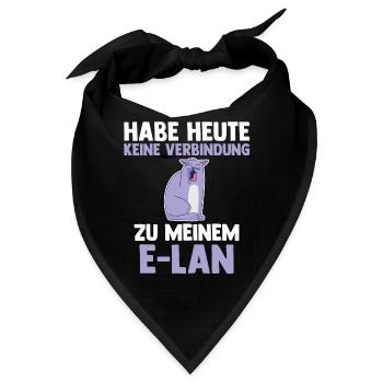 Katze Habe Heute Keine Verbindung Zu Meinem E-Lan - Bandana - Schwarz - Vorne